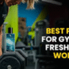 Best Perfumes for Gym in the UK